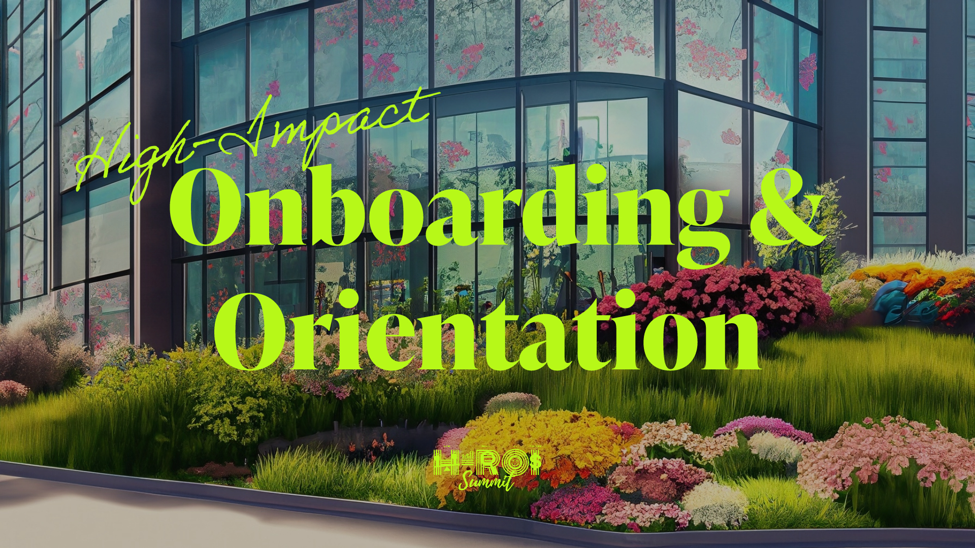 Onboarding and Orientation